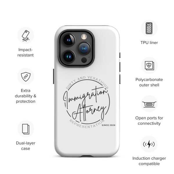 Vexatious Immigration Attorney - Tough Case for iPhone® - Image 35