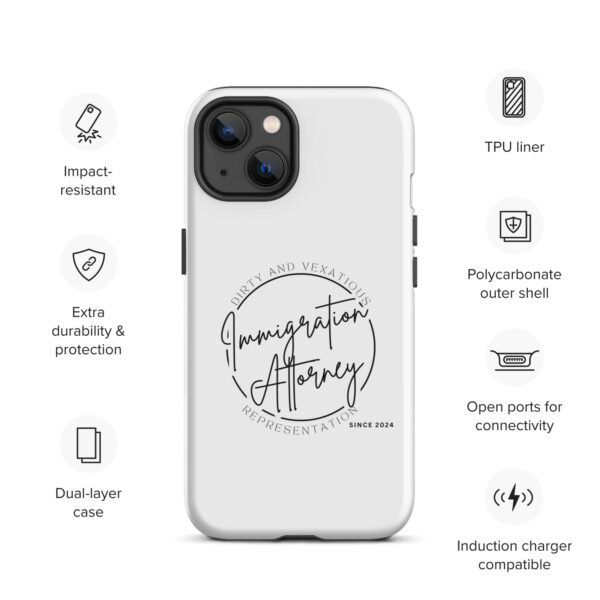 Vexatious Immigration Attorney - Tough Case for iPhone® - Image 18