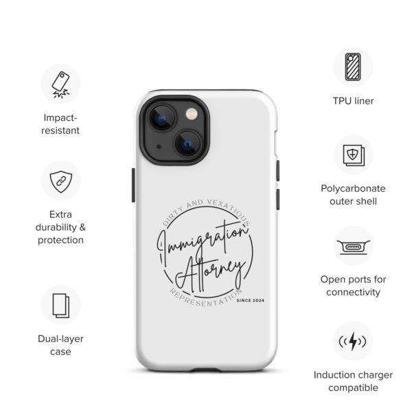 Vexatious Immigration Attorney - Tough Case for iPhone® - Image 16