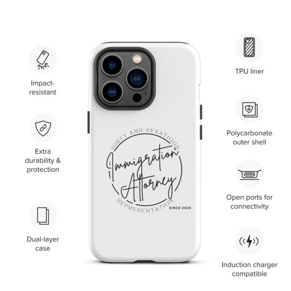 Vexatious Immigration Attorney - Tough Case for iPhone® - Image 20