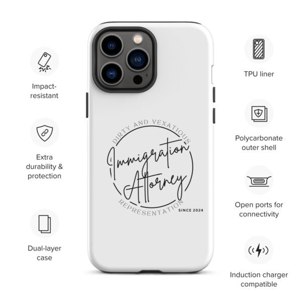 Vexatious Immigration Attorney - Tough Case for iPhone® - Image 22