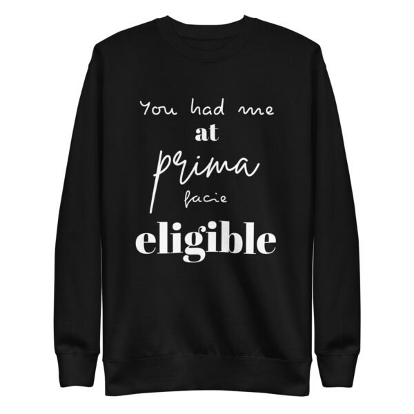 Prima Facie - Unisex Premium Sweatshirt - Image 13