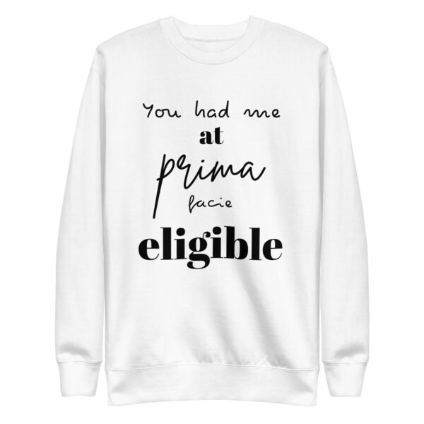 Prima Facie - Unisex Premium Sweatshirt - Image 9